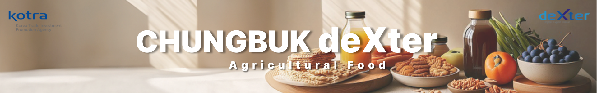 2025 Chungbuk deXter - Agricultural food 