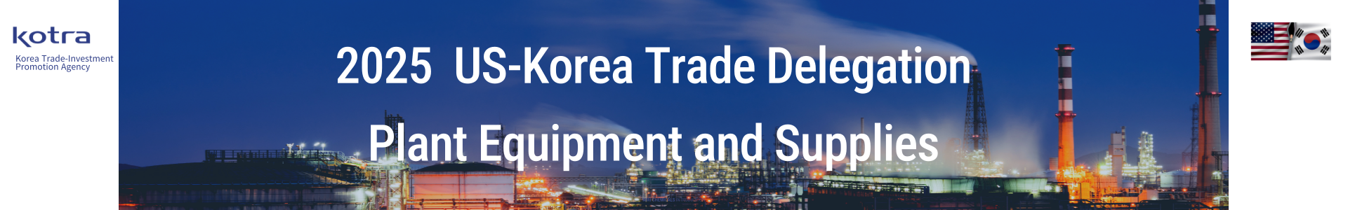 2025 US-Korea Trade Delegation-Plant Equipment and Supplies 