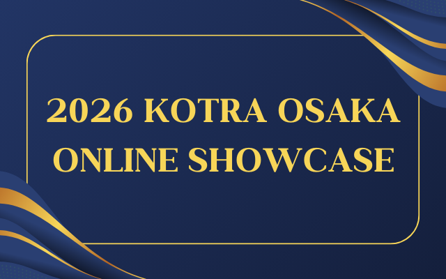 2026 KOTRA OSAKA Online Showcase 