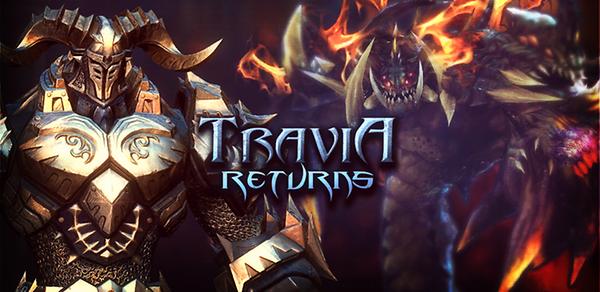Travia Returns!